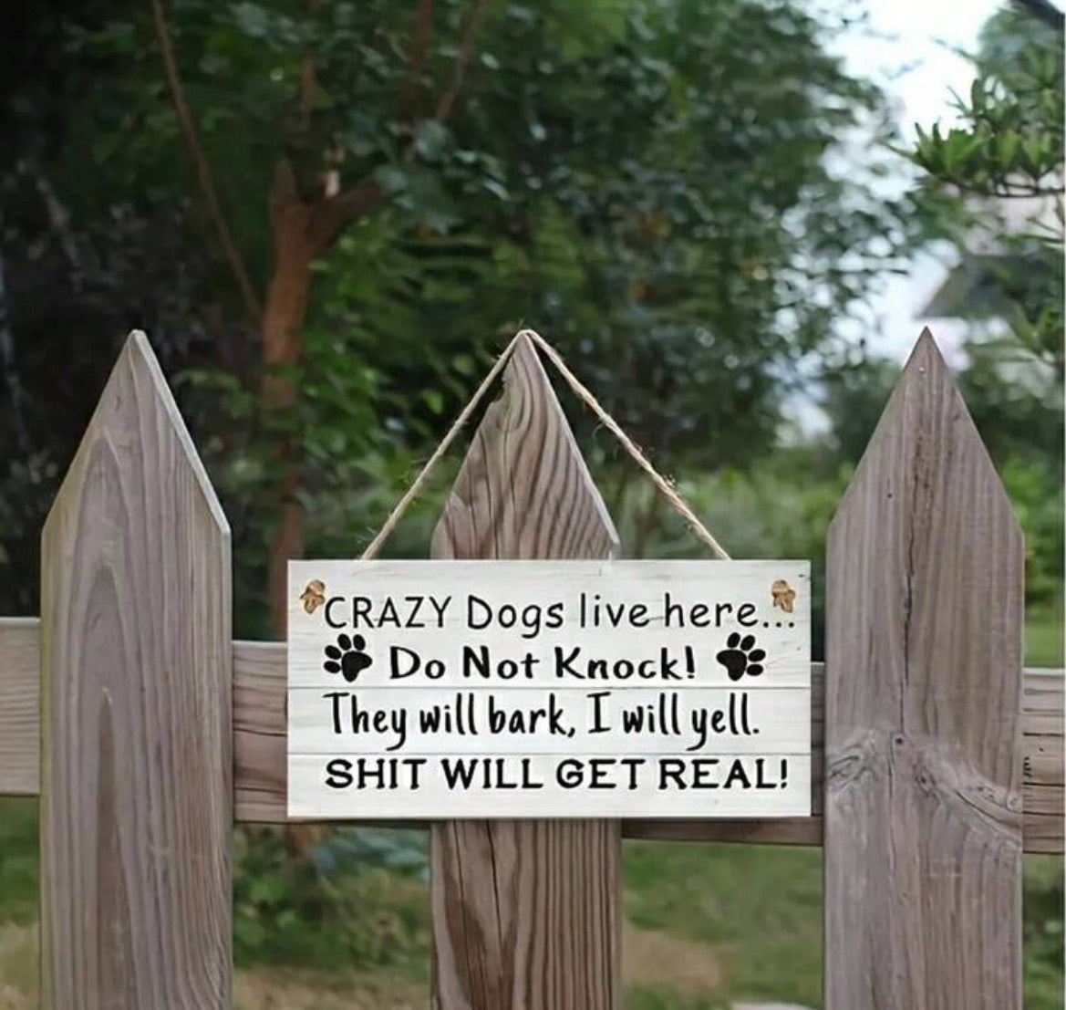 Crazy Dog Sign