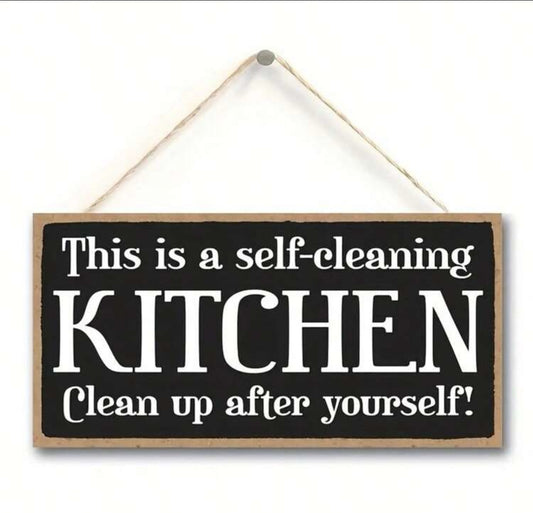 Kitchen Self Cleaning Sign