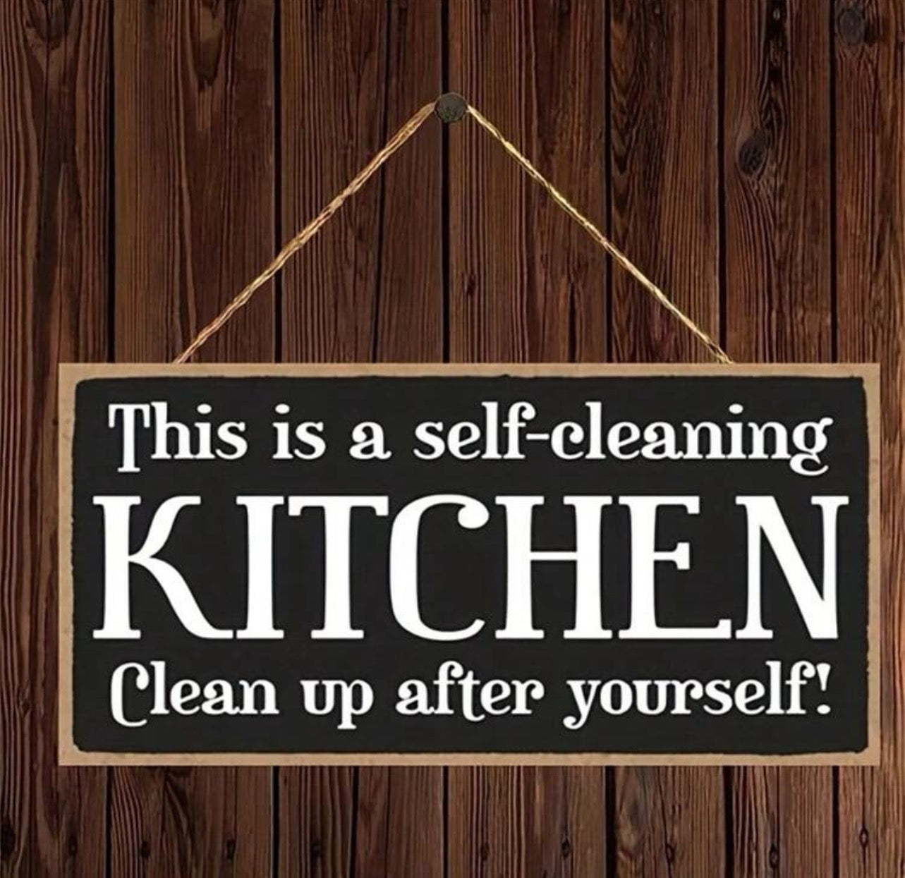 Kitchen Self Cleaning Sign