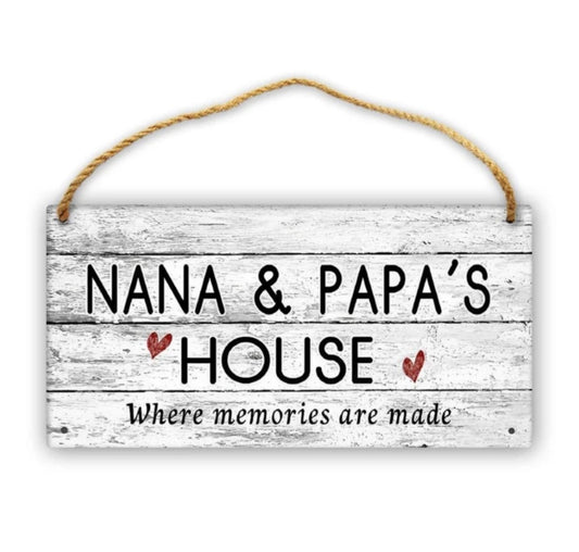 Nana & Papa’s Sign